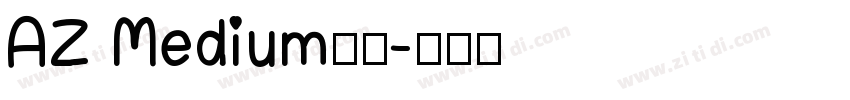 AZ Medium字体字体转换